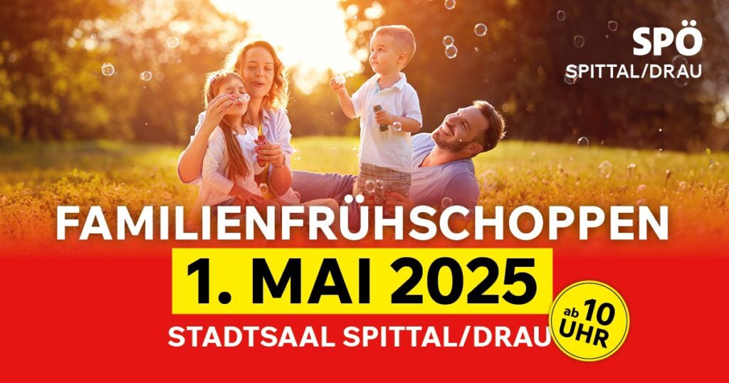 Familienfr&uuml;hschoppen am 1. Mai 2025 vorm und im Stadtsaal Spittal/Drau